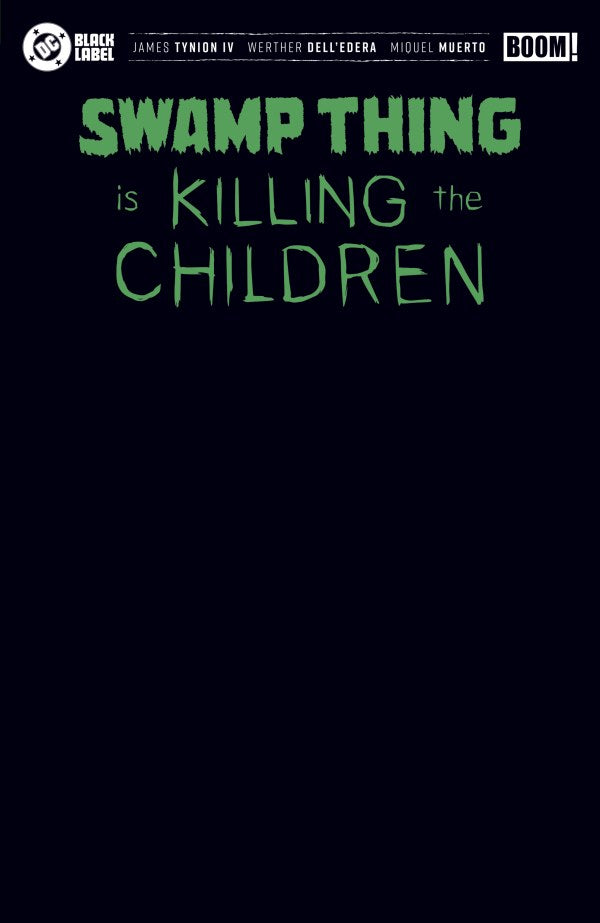 Swamp Thing Is Killing the Children #1