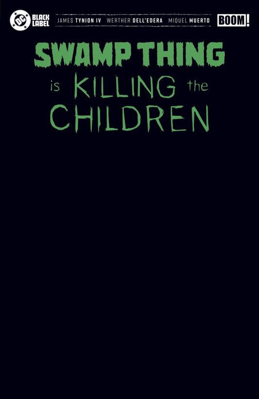 Swamp Thing Is Killing the Children #1